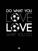 Framed Do What You Love Love What You Do 13