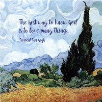 Framed Know God - Van Gogh Quote 1