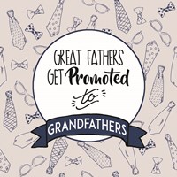 Framed Great Fathers Get Promoted to Grandfathers Blue