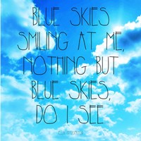Framed Blue Skies - Ella Fitzgerald Quote