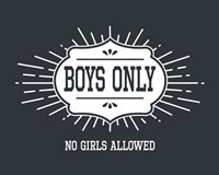 Framed Boys Only Sunburst Cool Gray Background