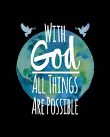 Framed With God All Things Are Possible - Watercolor Earth Black