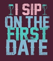 Framed Sip on the First Date