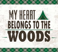 Framed My Heart Belongs to the Woods