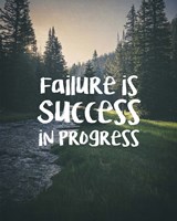 Framed Failure Is Success In Progress - Forest