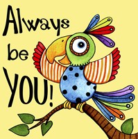 Framed 'Be You Bird' border=