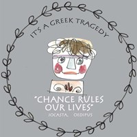 Framed 'Greek Tragedy F' border=