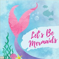 Framed 'Be Mermaids' border=