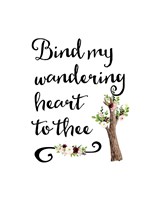 Framed Bind My Wandering Heart