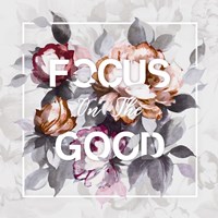 Framed 'Focus on the Good' border=