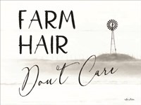 Framed Farm Hair, Don't Care