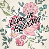 Framed 'Live in Bloom II' border=