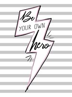Framed Be Your Own Hero