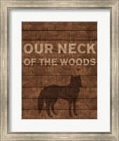 Framed Our Neck of the Woods