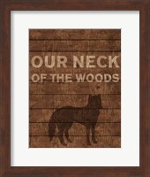 Framed Our Neck of the Woods