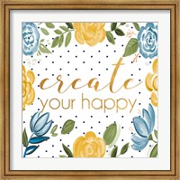 Framed Create Your Happy