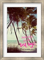 Framed Best Beach Days