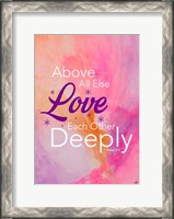 Framed Love Deeply