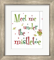 Framed Meet Me Under the Mistletoe