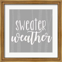 Framed Sweater Weather