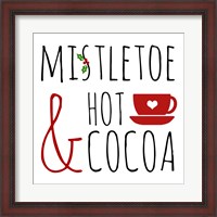 Framed Mistletoe and Hot Cocoa