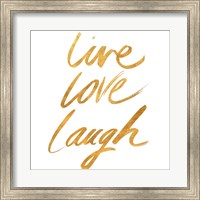 Framed Live Love Laugh Gold