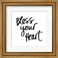 Framed Bless your Heart