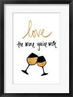Framed Love the Wine You're With