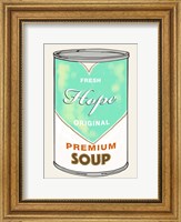 Framed Hope Soup