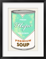 Framed Hope Soup