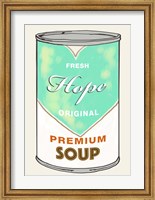 Framed Hope Soup