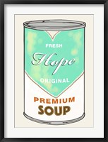 Framed Hope Soup