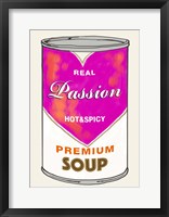 Framed Passion Soup