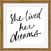Framed She Lived Her Dreams