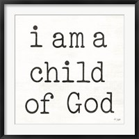 Framed I Am a Child of God