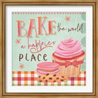 Framed Bake the World a Happier Place