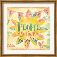 Framed Happy People Shine Brightly