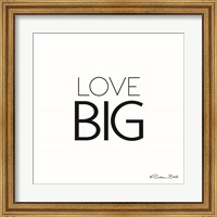 Framed Love Big