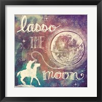Framed 'Universe Galaxy Lasso the Moon' border=