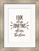 Framed Look at Me Adulting
