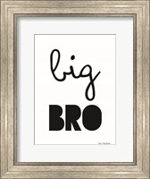 Framed Big Bro