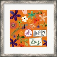 Framed Oh Happy Day