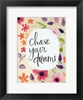 Framed Chase Your Dreams