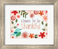 Framed Choose to be Thankful