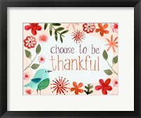 Framed Choose to be Thankful