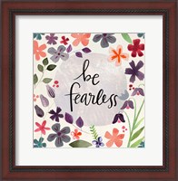 Framed Be Fearless