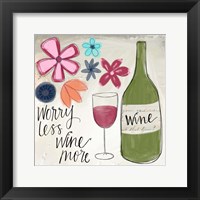 Framed Worry Less, Wine More
