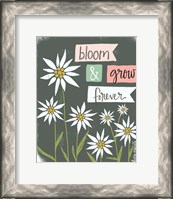 Framed Bloom & Grow Forever
