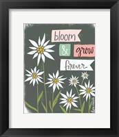 Framed Bloom & Grow Forever