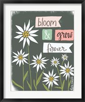 Framed Bloom & Grow Forever